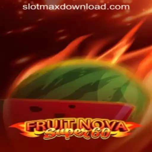 Exploring FruitNovaSuper60: A Fresh Spin on Slot Gaming