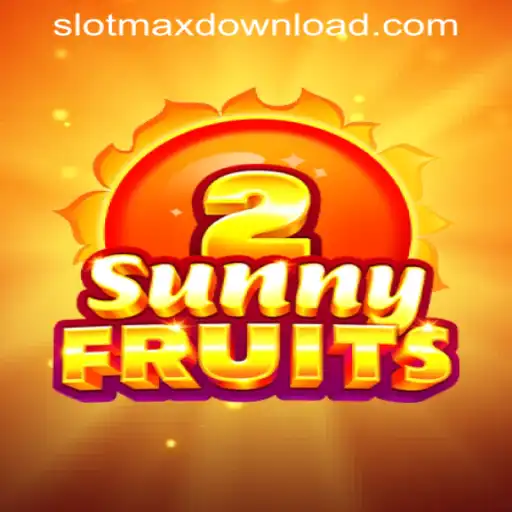 Experience the Thrills of SunnyFruits2 on SLOT MAX